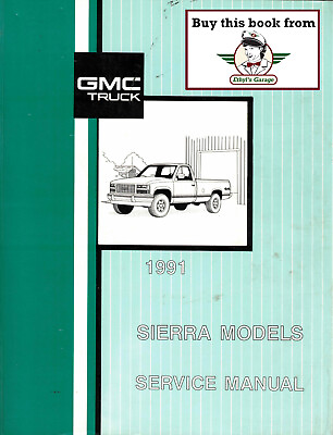 #ad 1991 GMC Truck C K Sierra Models Shop Service Repair Manual