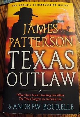#ad A Texas Ranger Thriller Ser.: Texas Outlaw by James Patterson 2020 Trade...