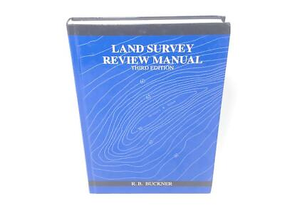 #ad Land Survey Review Manual 3rd Edition R. B. Buckner Excellent Rare