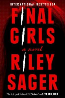#ad Final Girls: A Novel Hardcover By Sager Riley GOOD