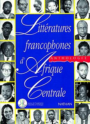 #ad LITTERATURES FRANCOPHONES D#x27;AFRIQUE CENTRALE LIVRE FRENCH By Collectif