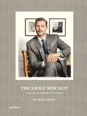 #ad Savile Row Suit : The Art of Bespoke Tailoring Hardcover by Gestalten EDT ;...