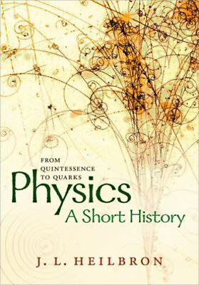 #ad Physics: a Short History from Quintessence to Quarks Hardcover J.