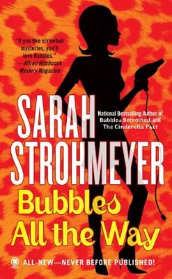 #ad BUBBLES ALL THE WAY By Sarah Strohmeyer **Mint Condition**
