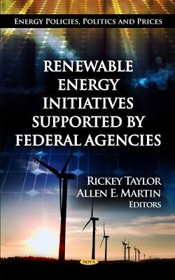 #ad RENEWABLE ENERGY INITIATIVES SUPPORTED B Energy Policies 2012