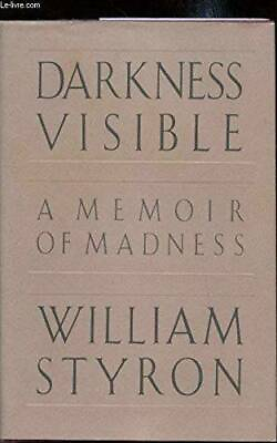 #ad Darkness Visible: A Memoir of Madness Hardcover By Styron William GOOD