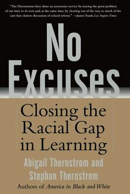 #ad No Excuses: Closing the Racial Gap in Learning