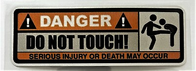 #ad DON#x27;T TOUCH 5quot; Orange Decal Mobil Texaco Exxon Ford Chevy Toyota Honda Y03