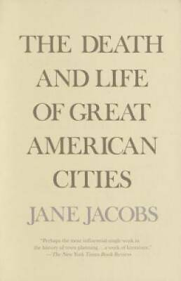 #ad The Death and Life of Great American Cities Paperback VERY GOOD