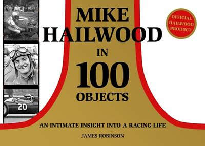 #ad Mike Hailwood 100 Objects by James Robinson English Hardcover Book