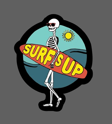 Surfs Up Sticker Skeleton Beach Waterproof Buy Any 4 For $1.75 Each Storewide $2.95