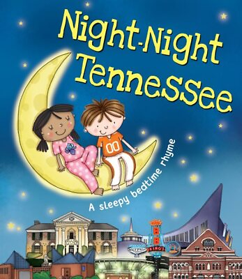#ad Night Night Tennessee : A Sleepy Bedtime Rhyme Hardcover by Sully Katherine...