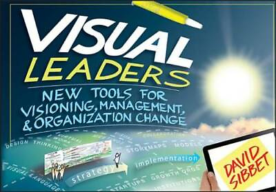#ad Visual Leaders: New Tools for Visioning Management and Organiz VERY GOOD