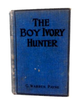 #ad The Boy Ivory Hunter G. Warren Payne 1926 ID:39108