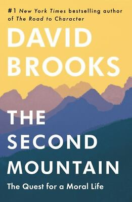 #ad The Second Mountain: The Quest for a Moral Life by Brooks David