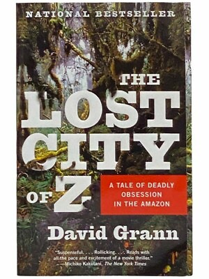 #ad The Lost City of Z: A Tale of Deadly Obsession in the Amazon by Grann David