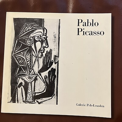 #ad Pablo Picasso 1980 Exhibit Galerie Pels Leusden Handzeichnugen Graphiken Bücher