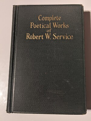 #ad Antiqie 1921 Complete Poetical Works Of Robert W. Service Hardcover