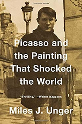 #ad Picasso and the Painting That Shocked the World Hardcover Miles J