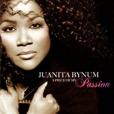 #ad A Piece Of My Passion Audio CD By Juanita Bynum VERY GOOD