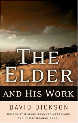 #ad THE ELDER AND HIS WORK By David Dickson **BRAND NEW**