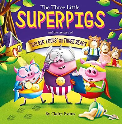 #ad The Three Little Superpigs and Goldilocks and the Three Bears by Evans Claire