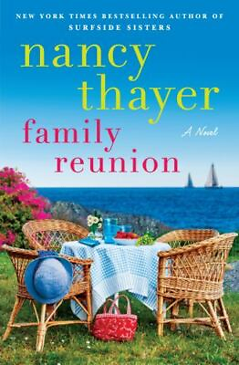 #ad Family Reunion: A Novel Hardcover By Thayer Nancy GOOD