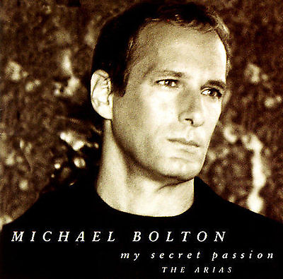 #ad My Secret Passion: The Arias by Michael Bolton CD Jan 1998 Sony Music...