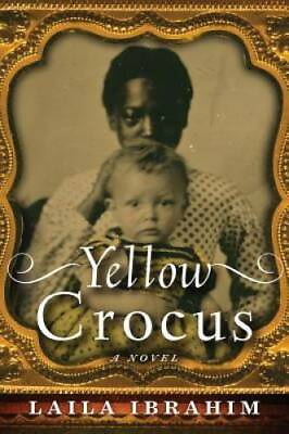#ad Yellow Crocus Paperback By Ibrahim Laila GOOD