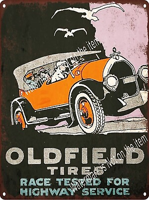 #ad Oldfield Tires Race Tested Oil Car Gas Highway Service Metal Sign 9x12quot; A758