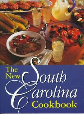 #ad The New South Carolina Cookbook: S.C Family amp; Community Leaders GOOD