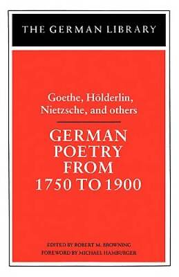 #ad German Poetry from 1750 to 1900: Goethe Holderlin Nietzsche and others GOOD