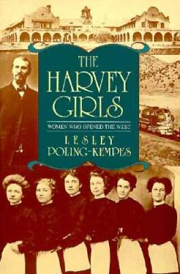 #ad The Harvey Girls: Women Who Opened the West Paperback GOOD