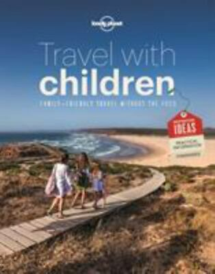 #ad Lonely Planet Travel with Children 6: The Essential Guide for Travelling...
