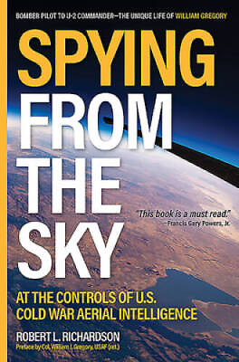 #ad Spying from the Sky: At the Controls of US Cold War Aerial Intelligence GOOD