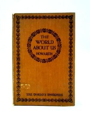 #ad The World About Us O. J. R Howarth 1922 ID:92907