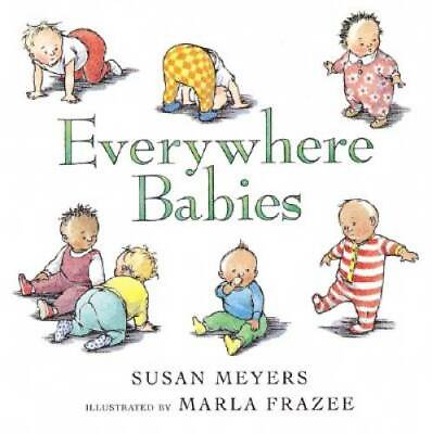 #ad Everywhere Babies Board book By Meyers Susan GOOD