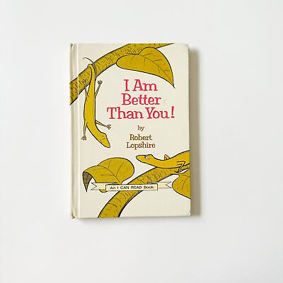 #ad I Am Better Than You by Robert Lopshire Rare 1968 Edition