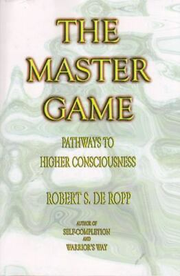 #ad The Master Game: Pathways to Higher Consciousness Consciousness Classics by de