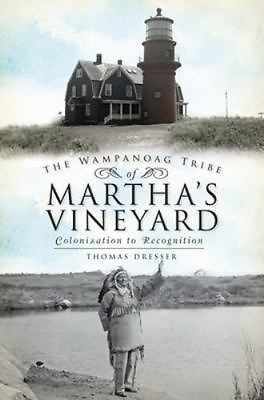 #ad The Wampanoag Tribe of Martha#x27;s Vineyard Massachusetts American Heritage Pape