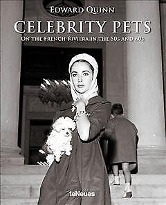 #ad Celebrity Pets : On the French Riviera in the 50s and 60s Hardcover by Quinn...