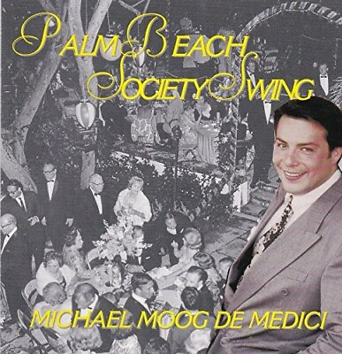 #ad MICHAEL MOOG DE MEDICI Palm Beach Society Swing CD NEW SEALED