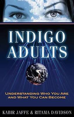 #ad Indigo Adults: Understanding Who You Are and What You Can Become GOOD