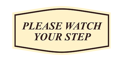 #ad Fancy Please Watch Your Step Wall or Door Sign