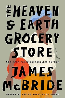 #ad The Heaven and Earth Grocery Store : A Novel by James McBride Paperback
