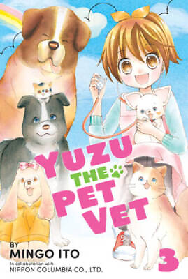 #ad Yuzu the Pet Vet 3 Paperback By Ito Mingo GOOD