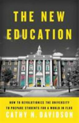 #ad The New Education: How to Revolutionize the University to Prepare Students...