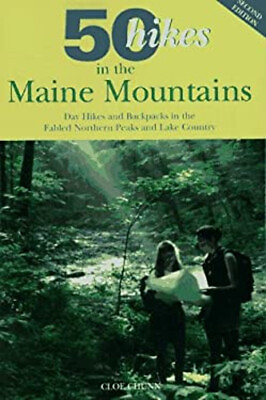#ad 50 Hikes in the Maine Mountains : Day Hikes and Backpacks in the