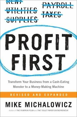 #ad Profit First: Transform Your Business from a Cash Eating Monster to a Money