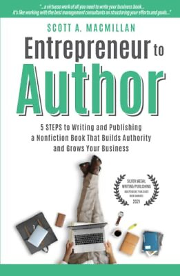 #ad Entrepreneur to Author: 5 Steps to Writing and Publishing a Nonfiction Book That